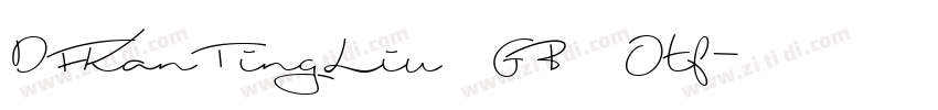 DFKanTingLiu GB Otf字体转换